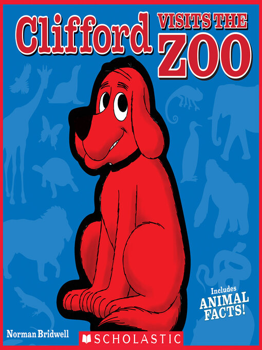 Title details for Clifford Visits the Zoo by Norman Bridwell - Wait list